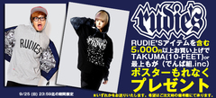 TAKUMA(10-FEET)、最上もが(でんぱ組.inc)のポスター・プレゼント中のRUDIE'Sよりコーチ・JKTやＴシャツが入荷！また、SILLENT FROM ME、SABBAT13からも最新作が一斉入荷！