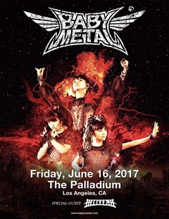 BABYMETAL、LAワンマン・ライヴ開催決定！ ゲスト・アクトとしてHELLYEAH出演！