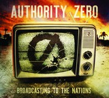 USアリゾナ州のメロディック・パンク・バンド AUTHORITY ZERO、7/5にニュー・アルバム『Broadcasting To The Nations』リリース決定！