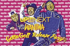 WANIMA、6/3に初の野外フリー・ライヴ開催決定！ 3rdシングル『Gotta Go!!』のジャケットも公開！