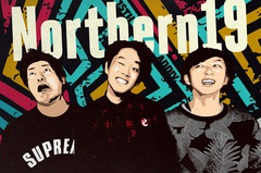 Northern19、My Hair is Badとの共同企画"八海山 Vol.2～俺たちの音と冷酒は後で効く～"を7/12に上越EARTHにて開催決定！