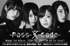 PassCodeのインタビュー＆動画メッセージ含む特設ページ公開！"頂点"を目指し、モダンなヘヴィネスとキャッチーさにこだわり抜いた渾身のメジャー1stアルバムを明日8/2リリース！