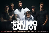 来日間近！ESKIMO CALLBOYのインタビュー＆動画公開！今週末開催ジャパン・ツアー＆"SCREAM OUT PARTY"出演を目前に、全ラウド・ファン必聴の新作を明日リリース！
