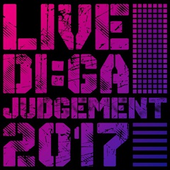 渋谷にて開催の恒例の年越しイベント"LIVE DI:GA JUDGEMENT 2017"、12/30-31に開催決定！第1弾出演アーティストにBACK LIFT、MINAMI NiNE、INKYMAPら！