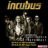 INCUBUS、2月開催の来日公演オープニング・アクトにSurvive Said The Prophetが出演決定！