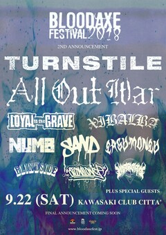 9/22川崎CLUB CITTA'にて開催のLOYAL TO THE GRAVE主催ハードコア・フェス"BLOODAXE FESTIVAL 2018"、出演第2弾にTURNSTILE、EASY MONEY、SAND、NUMBら決定！