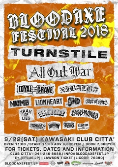 9/22川崎CLUB CITTA'にて開催のLOYAL TO THE GRAVE主催ハードコア・フェス"BLOODAXE FESTIVAL 2018"、最終ラインナップにLIONHEART、EDGE OF SPIRIT、TRAIL OF LIESら決定！