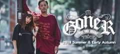 GoneR (ゴナー)を大特集！"一凜薔薇"を配したバイカラー・ロンＴをはじめトラックJKTやＴシャツなど新作続々入荷中！