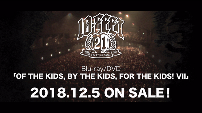 10-FEET、ライヴ映像シリーズ最新作品『OF THE KIDS, BY THE KIDS, FOR THE KIDS! VII』12/5リリース決定！11/18に全国8都市で特別先行上映会開催も！
