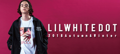 LILWHITE(dot) (リルホワイトドット)を大特集！シーズンを象徴するグラフィックを配したパーカーをはじめモック・ネックが注目のロンＴや小物がラインナップ！