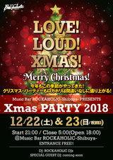 12/22(土)、23(日・祝前)激ロック・プロデュースのROCKAHOLIC-Shibuya-にてXmas PARTY2018、2夜開催決定！豪華コンテンツあり！入場無料！