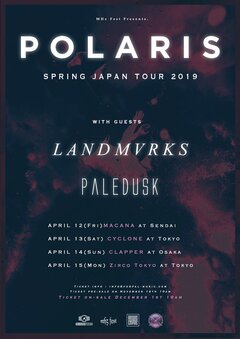 オーストラリア発メタルコア・バンド POLARIS、来年4月に初来日ツアー開催決定！Paledusk、フランス発メタルコア・バンド LANDMVRKSが全公演出演！