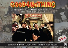 GOOD4NOTHING、20周年企画第5弾として来年1/26大阪にて全国ツアー裏ファイナル開催決定！