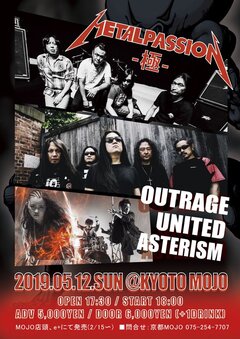 OUTRAGE、UNITED、ASTERISM、5/12京都MOJOにて開催"METAL PASSION～極～"に出演決定！