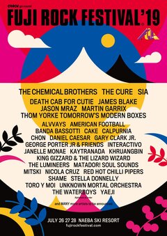 7/26-28開催"FUJI ROCK FESTIVAL'19"、第1弾アーティスト発表！THE CHEMICAL BROTHERS、THE CURE、SIA、DEATH CAB FOR CUTIE、CHON、BANDA BASSOTTIら34組決定！