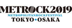 春の野外イベント"METROCK 2019"、第4弾出演アーティストにSurvive Said The Prophet、オメでたい頭でなにより他7組決定！