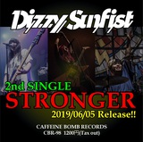 Dizzy Sunfist、6/5に2ndシングル『STRONGER』リリース決定！特設サイトも公開！