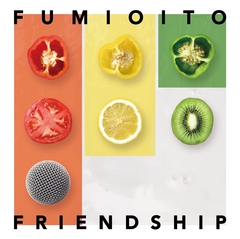 fumioito_friendship.jpg