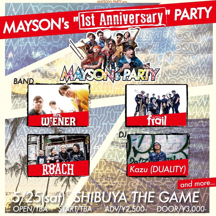 ex-SKALL HEADZのメンバーらによる新バンド MAYSON's PARTY、5/25渋谷THE GAMEにて活動開始1周年記念イベント開催決定！ROACH、Mrs.WiENER、frailら出演！