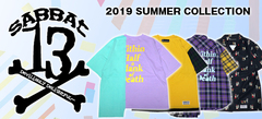 SABBAT13 2019 SUMMERコレクション、好評につき本日より再予約開始！