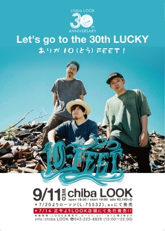 10-FEET、9/11千葉LOOKにてワンマン・ライヴ"ありが10（とう）FEET！"開催決定！