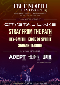 Crystal Lake主催"TRUE NORTH FESTIVAL 2019"、第2弾ゲストにSTRAY FROM THE PATH、ヘイスミら決定！"True North Japan & China Tour" 開催も！