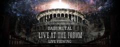 BABYMETAL、自身初となる米国アリーナ公演"LIVE AT THE FORUM"のライヴ・ビューイング実施決定！
