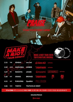 PRAISE、"MAKE A RIOT TOUR 2020"第1弾対バンにMAKE MY DAY、A Ghost of Flare、Paleduskら決定！