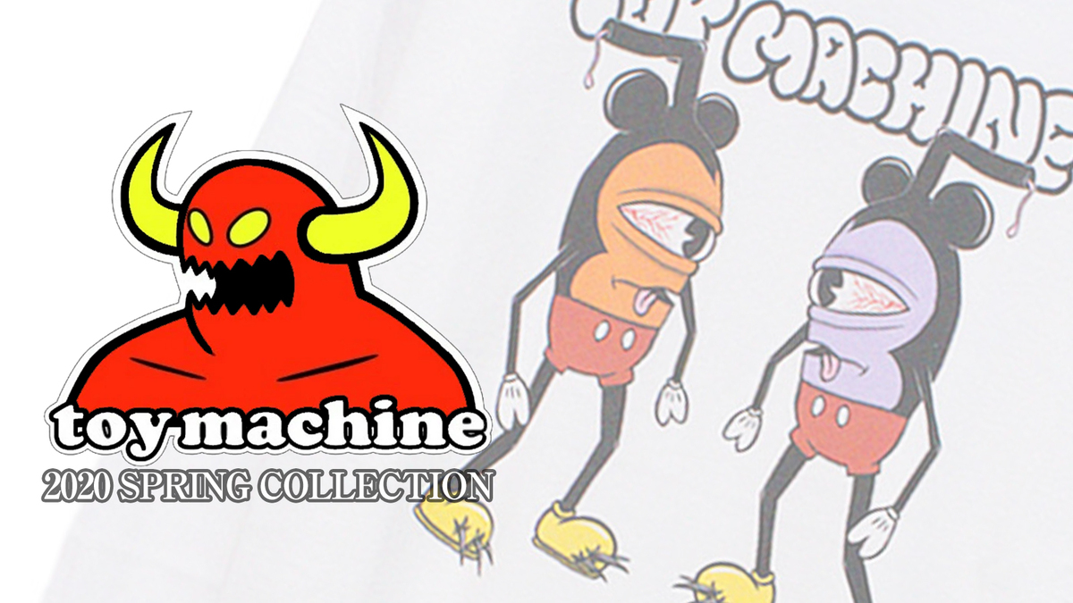 TOY MACHINE（トイマシーン）から世界的人気の