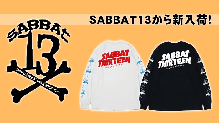 SABBAT13 (サバト13)から新作のロング・スリーブTシャツがゲキクロに入荷！