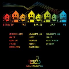 BETWEEN THE BURIED AND ME、4thアルバム『Colors』再現ライヴを今週末にTwitchにて配信！