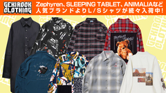 Zephyren、SLEEPING TABLET、ANIMALIA、TRAVAS TOKYO、CIVARIZE、SALUTEなど人気ブランド長袖シャツを豊富なラインナップで常時200種類以上販売中！