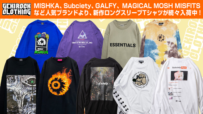 MISHKA、Subciety、GALFY、MAGICAL MOSH MISFITS、ガリュウホンポ、FOG