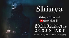 Shinya（DIR EN GREY）、誕生日前夜である明日2/23 23時半よりYouTube生配信決定！