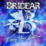 BRIDEAR、ニュー・アルバム『Bloody Bride』に続きUK/EUレーベル"SETSUZOKU RECORDS"よりアルバム『Expose Your Emotions』海外リリース決定！ジャケットも同時公開！