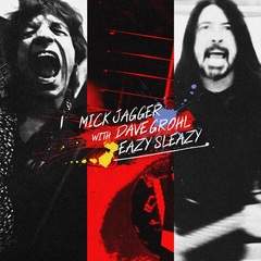 Mick Jagger（THE ROLLING STONES）、Dave Grohl（FOO FIGHTERS）参加の新曲「Eazy Sleazy」サプライズ公開！