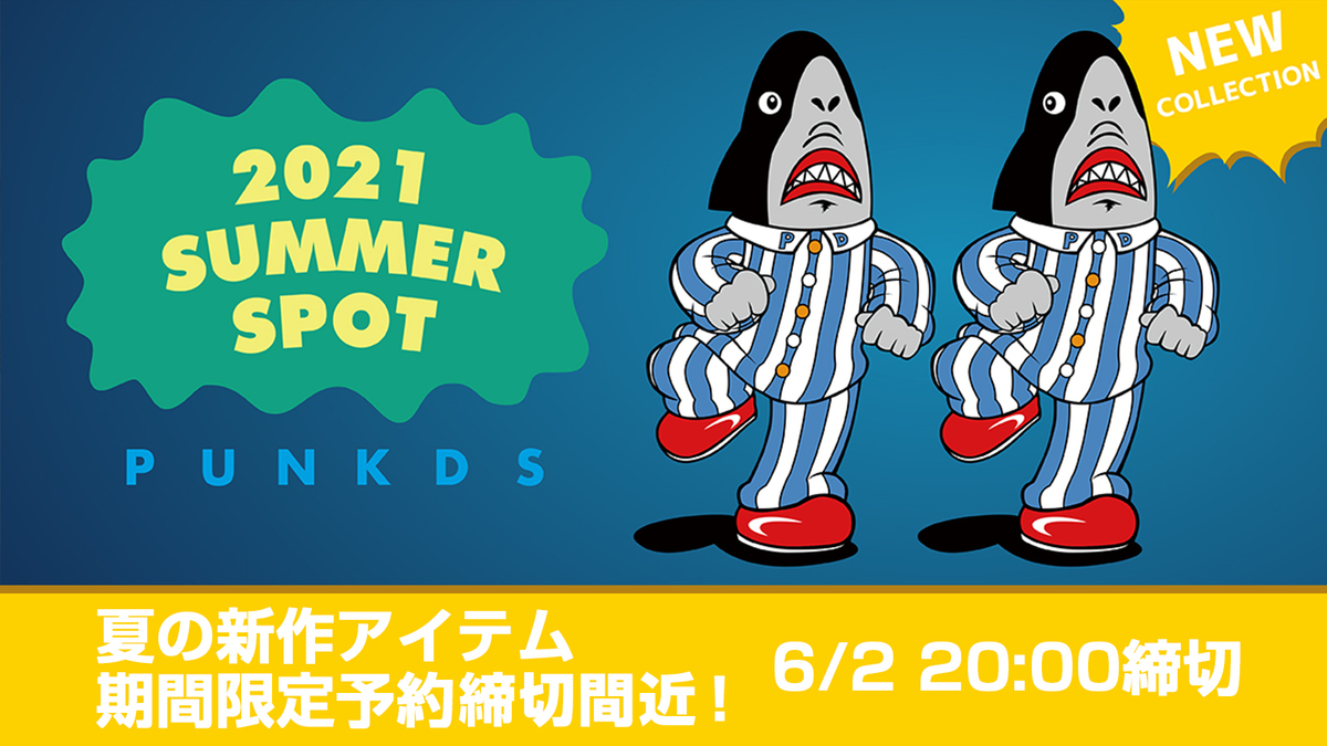 PUNK DRUNKERS (パンクドランカーズ) 2021 SUMMER SPOT期間限定