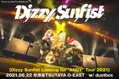Dizzy Sunfistのライヴ・レポート公開！"二度とない時間、楽しませてやる！"――3rdシングル『ANDY』レコ発ツアー、先輩バンド dustboxを迎えたセミ・ファイナルをレポート！