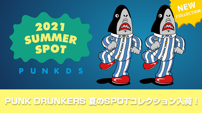 PUNK DRUNKERS (パンクドランカーズ) 2021 SUMMER SPOT一斉入荷！「PAC-MAN」や「鬼越トマホーク」とのコラボアイテムなどがラインナップ！