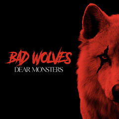 Bad-Wolves_Dear-Monsters.jpg