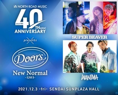 WANIMA、SUPER BEAVER出演！"NORTH ROAD MUSIC 40th Anniversary presents Doors New Normal -1203-"、仙台サンプラザホールで開催決定！