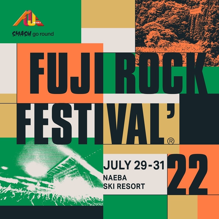 "FUJI ROCK FESTIVAL'22"、7/29-31開催！