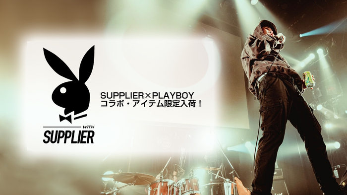 SUPPLIER (サプライヤー)とPLAYBOYのコラボ・アイテム入荷！KAITO(Paledusk)着用のLIVEフォトも公開！