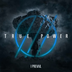 True-Power-I-Prevail.jpg