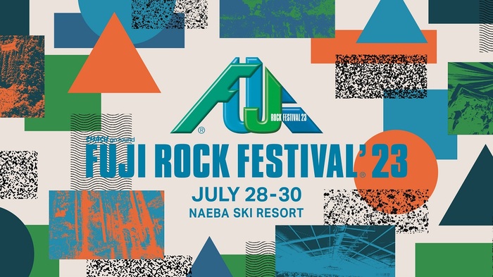 "FUJI ROCK FESTIVAL'23"、7/28-30開催決定！