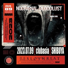 NOCTURNAL BLOODLUST、"NOCTURNAL BLOODLUST presents RELEASE PARTY"7/9 clubasiaにて開催決定！