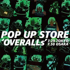 人気ストリート・ブランド"over print"のポップアップ・ストアが7/29東京、7/30大阪にてオープン！