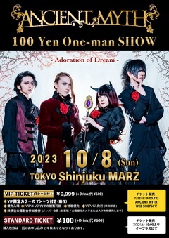 ANCIENT MYTH、"100 Yen One-man SHOW - Adoration of Dream -"10/8開催決定！