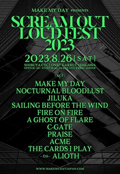 MAKE MY DAY主催フェス"SCREAM OUT LOUD FEST 2023"、8/26開催！ノクブラ、ACME、PRAISE、JILUKA、The Cards I Play、A Ghost of Flareら出演決定！