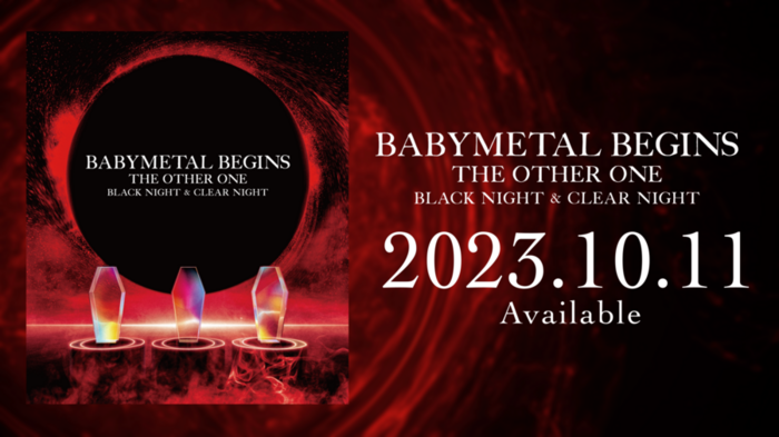 BABYMETAL、10/11リリースの映像作品『BABYMETAL BEGINS - THE OTHER ONE - 』のトレーラー公開！